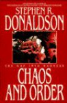 Chaos and Order: The Gap Into Madness - Stephen R. Donaldson