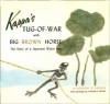 Kappa's Tug-of-War with Big Brown Horse: The Story of a Japanese Water Imp - Dorothy W. Baruch, Sanryo Sakai