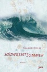 Salzwassersommer - Sharon Dogar, Petra Koob-Pawis