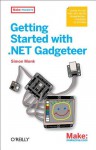 Getting Started with .NET Gadgeteer - Simon Monk