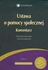 Ustawa o pomocy społecznej Komentarz + CD z wzorami - Wojciech Maciejko, Zaborniak Paweł