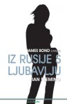 Iz Rusije s ljubavlju (James Bond, #5) - Ian Fleming, Vladimir Cvetković