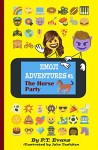 Emoji Adventures Volume 1: The Horse Party - PT Evans, Jake Tashjian