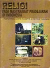 Religi pada Masyarakat Prasejarah di Indonesia - Bagyo Prasetyo, Dwi Yani Yuniawati