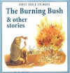 The Burning Bush & Other Stories - Lorenz Books