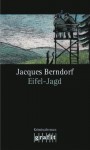 Eifel-Jagd: Der 7. Siggi-Baumeister-Krimi (Eifel-Krimi) (German Edition) - Jacques Berndorf