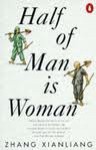 Half Of Man Is Woman - Hsien-Liang Chang