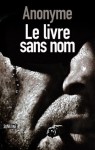 Le livre sans nom (French Edition) - x anonymous, Diniz Ghalos