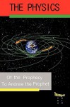 Physics of the Prophecy: The Third Trumpet - Andrew