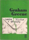 Doktor Fischer z Genewy - Graham Greene