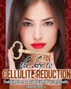 The Key To Cellulite Reduction - Featuring The New Eating Trick For Instant Results - Charlene Christie