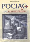 Pociąg do Stalinogrodu. Książka audio CD - Andrzej Kozioł