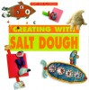 Crafts for All Seasons - Creating with Salt Dough (Crafts for All Seasons) - Laia Sadurni & Anna Llimos, Anna Llimos, Laia Sadurni