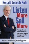 Listen More, Sell More - Ronald Joseph Kule, Arte Maren