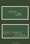 Army Life: Deployment Journal - Vivian Tenorio