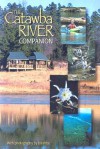 The Catawba River Companion - Bill Price, Yon Lambert, Louise Pettus