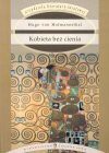 Kobieta bez cienia = (Die Frau ohne Schatten) - Hugo von Hofmannsthal