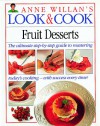 Look & Cook: Fruit Desserts - Anne Willan