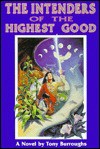 The intenders of the highest good - Tony Burroughs