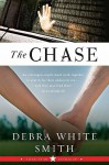 The Chase: Lone Star Intrigue, Book Three - Debra White Smith