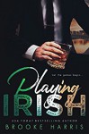 Playing Irish - Brooke Harris