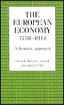 The European Economy, 1750 1914: A Thematic Approach - Derek H. Aldcroft