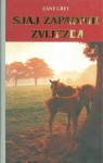 Sjaj zapadnih zvijezda - Zane Grey, Vanja Prebeg