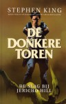 De slag bij Jericho Hill (De donkere toren, #5) - Robin Furth, Jae Lee, Richard Ianove, Stephen King, Peter David