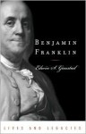 Benjamin Franklin (Lives & Legacies (Oxford)) - Edwin S. Gaustad