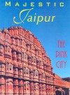 Majestic Jaipur - Sara Wheeler