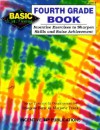 The Fourth Grade Book BASIC/Not Boring: Inventive Exercises to Sharpen Skills and Raise Achievement - Imogene Forte, Marjorie Frank