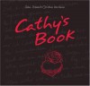 Cathy's Book - Sean Stewart, Jordan Weisman, Radost Bokel