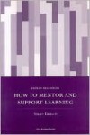 How to Mentor and Support Learning - Stuart Emmett