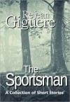 The Sportsman - Rejean Giguere