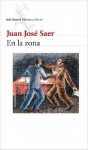 En La Zona, 1957-1960 - Juan José Saer