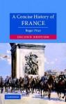 A Concise History of France - Roger Price