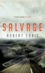 Salvage - Robert Edric