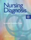 Nursing Diagnosis: Application to Clinical Practice - Lynda Juall Carpenito-Moyet