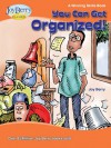 You Can Get Organized! - Joy Berry