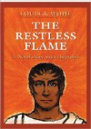 The Restless Flame: A Novel about Saint Augustine - Louis de Wohl