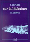 Sur la littérature - Roland Barthes, Maurice Nadeau