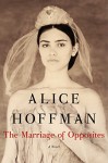 The Marriage of Opposites - Alice Hoffman