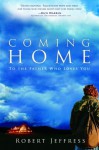 Coming Home: To the Father Who Loves You - Robert Jeffress