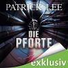 Die Pforte (Die Zeitpforten-Thriller 1) - Audible Studios, Matthias Lühn, Patrick Lee