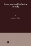 Enterprise and Inclusion in Italy - Edmund S. Phelps