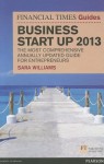 The Financial Times Guide to Business Start Up - Sara Williams