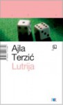 Lutrija - Ajla Terzić