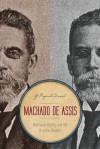 Machado de Assis: Multiracial Identity and the Brazilian Novelist - G. Reginald Daniel