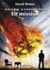 En mission (Honor Harrington, T12) - David Weber, Florence Bury