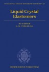 Liquid Crystal Elastomers - M. Warner